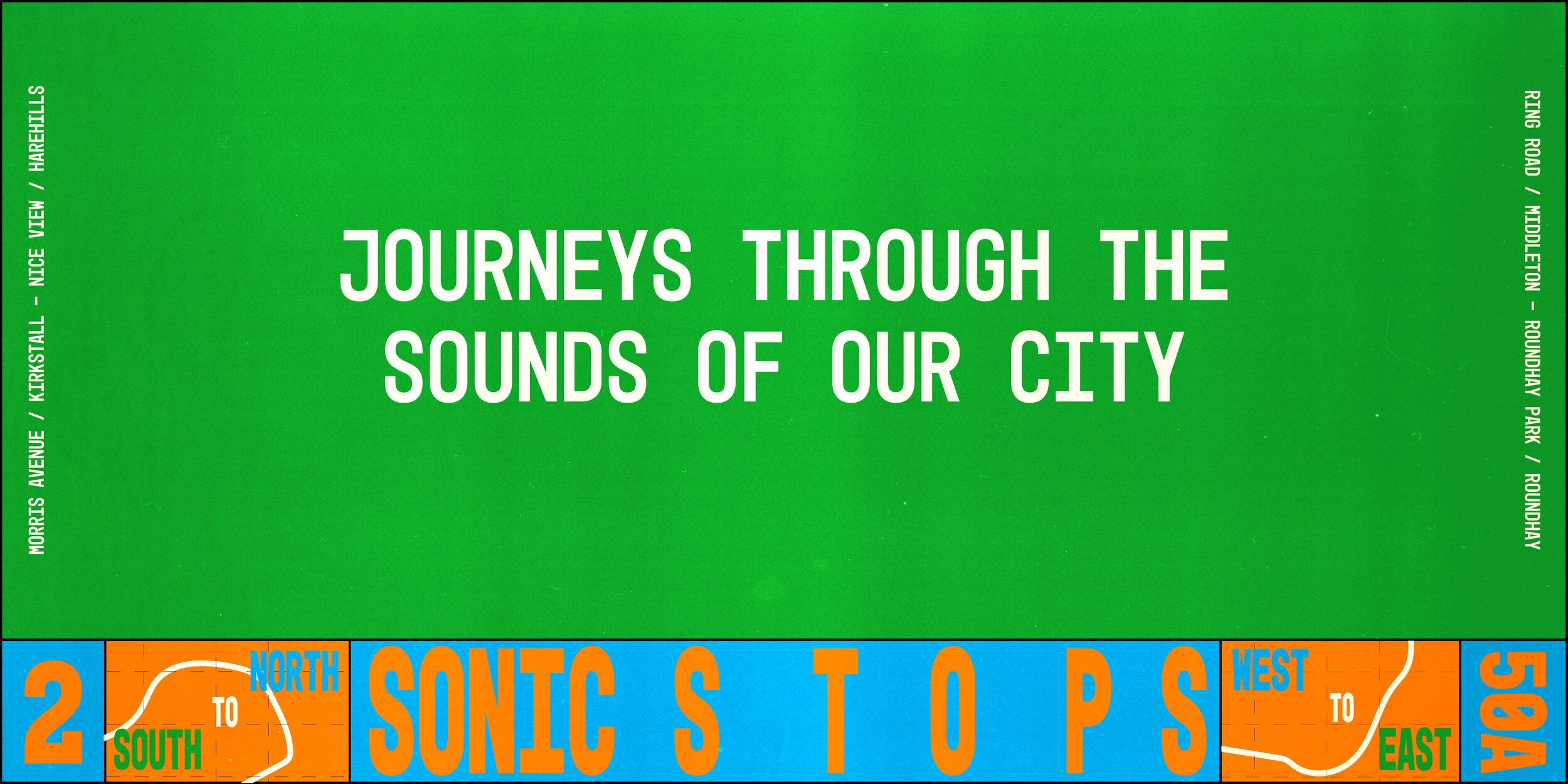 "Journeys through the sounds of our city" on a green background.
